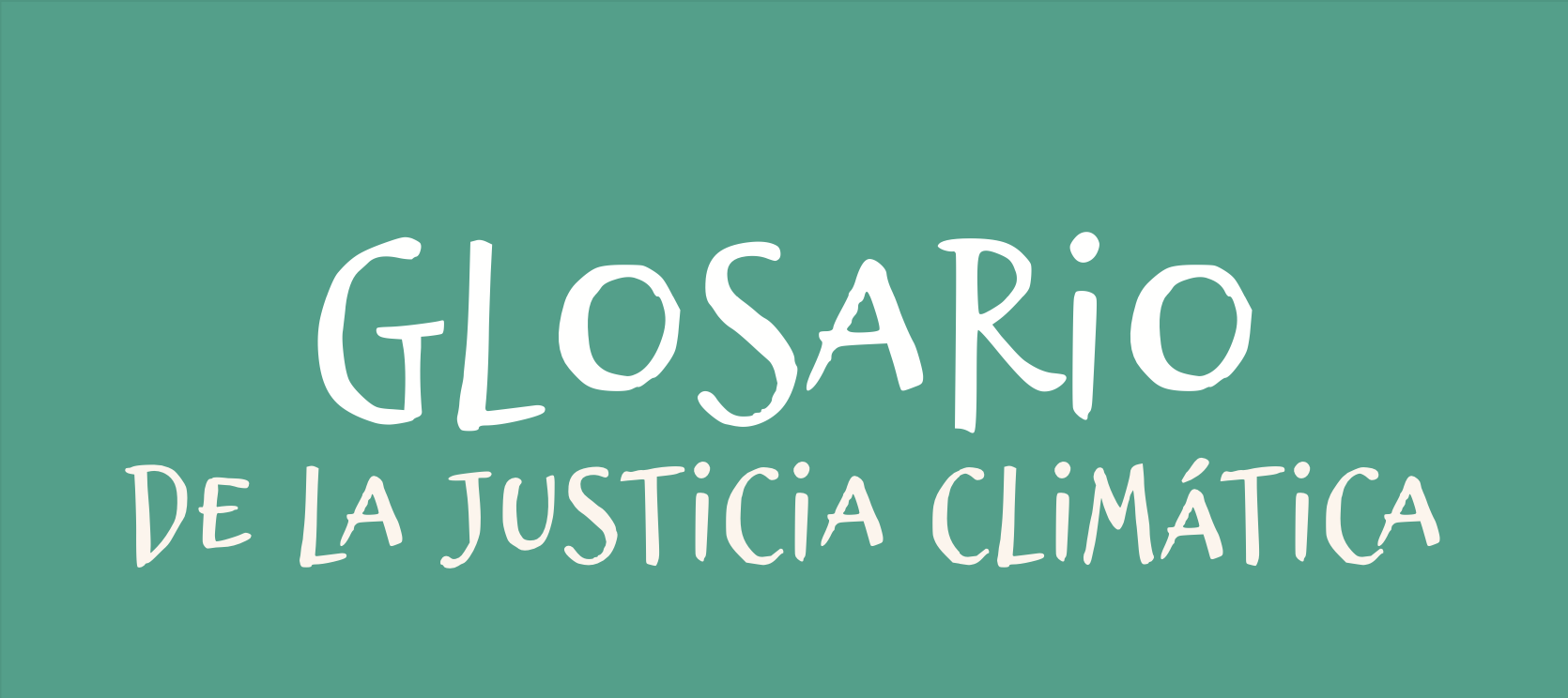 Glosario de la justicia climática